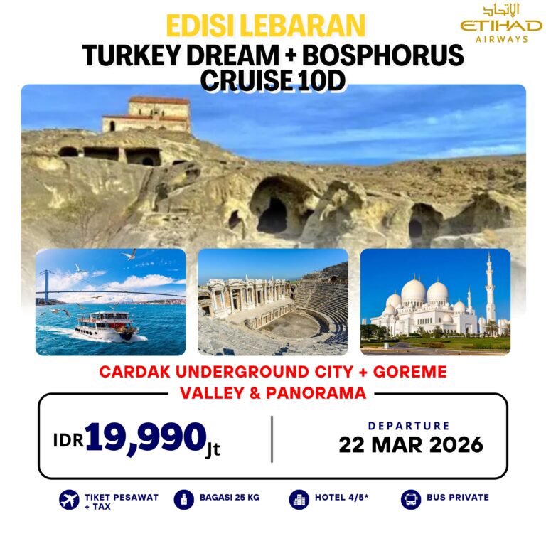 🌸 LEBARAN! TURKEY DREAM + BOSPHORUS CRUISE 10D by EY // DEP 22 Mar 2026
